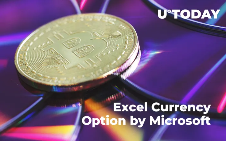 Bitcoin Now Added as Excel Currency Option by Microsoft, BTC Goes Mainstream