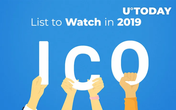 Upcoming ICO List to Watch in 2019