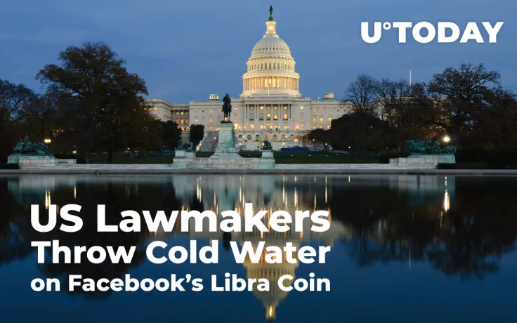 US Lawmakers Throw Cold Water on Facebook’s Libra Coin