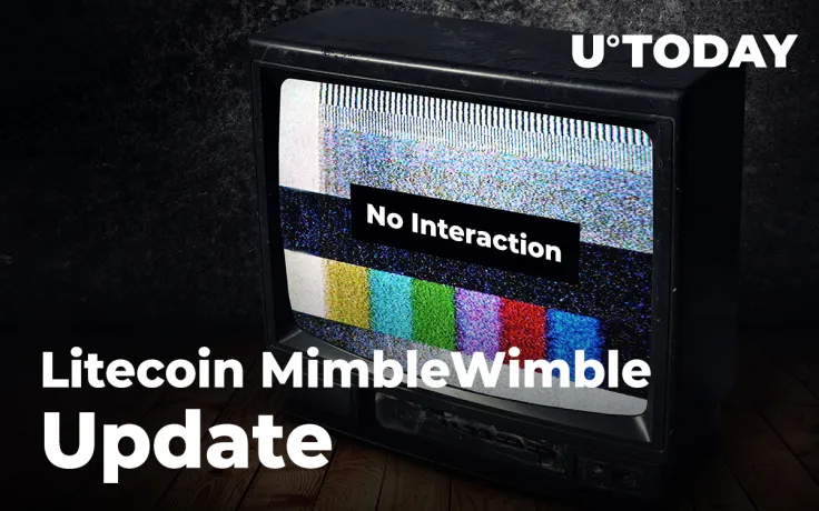 Litecoin (LTC) MimbleWimble: Non-Interactive Transactions Are Ready