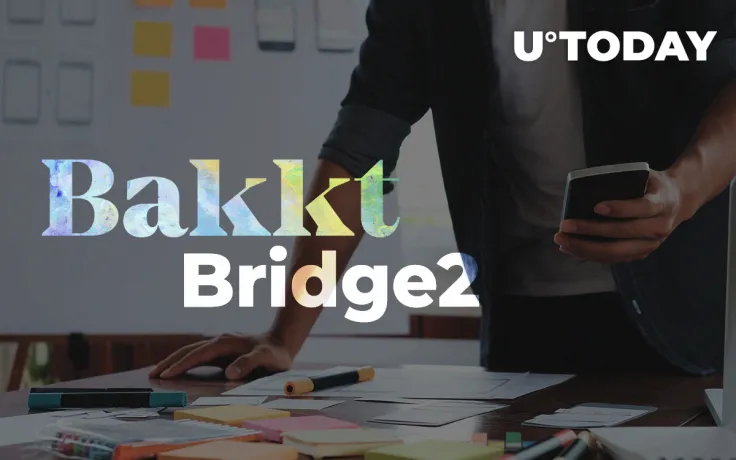 Bakkt to Acquire Bridge2 to Accelerate Development of Its Consumer App