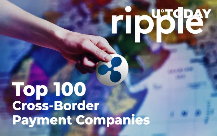 Ripple Makes It to Top 100 Cross-Border Payment Companies