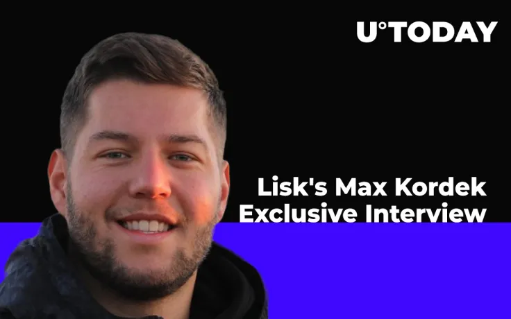 Exclusive Interview with Max Kordek on Lisk 3.0, Halvening and His Own Crypto Portfolio