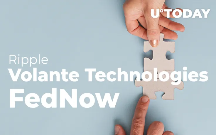 Ripple Client Volante Technologies Joins Fed Reserve's FedNow Payments Pilot