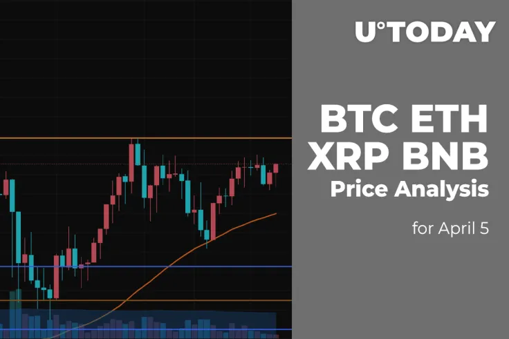 BTC, ETH, XRP and BNB Price Analysis for April 5