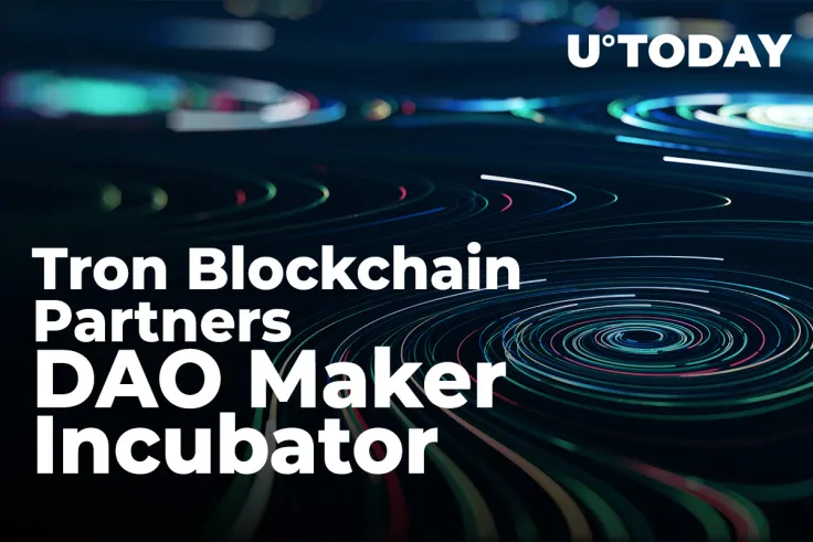 Tron Blockchain Partners with DAO Maker Incubator. What Does This Mean for Crypto Community?