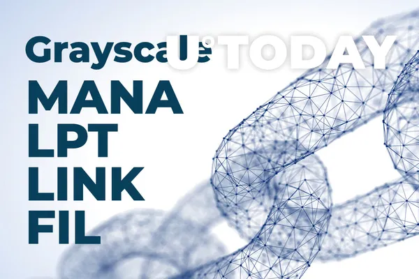 Grayscale Acquires More MANA, LPT, LINK, FIL 