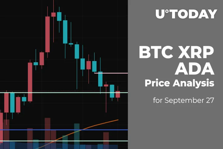 BTC, XRP and ADA Price Analysis for September 27