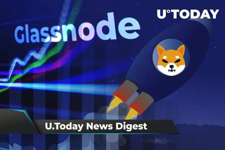 SHIB Makes the News Achieving Several Major Wins, Glassnode Reports Warning Sign for Market: Crypto News Digest by U.Today