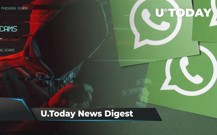 WhatsApp Rolls Out Crypto Transactions, XRP Adds 15% on BitFury CEO’s Speech, SHIB Supported by Avalanche: Crypto News Digest by U.Today