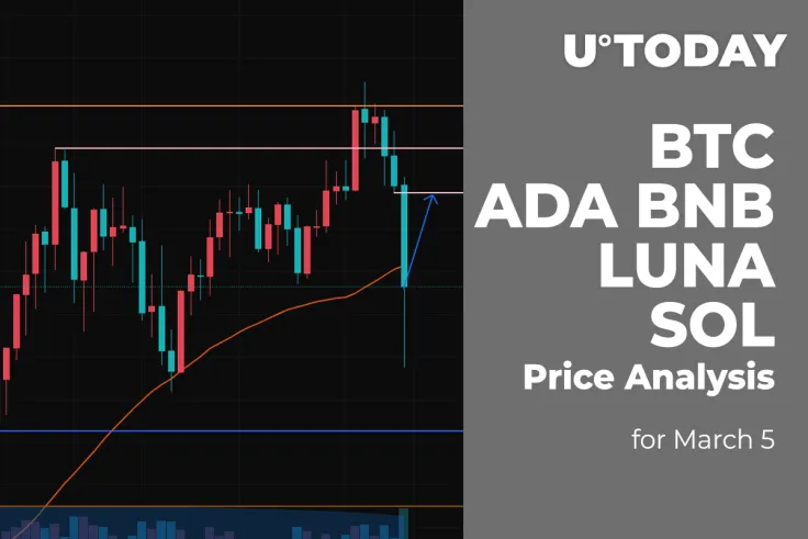 BTC, ADA, BNB, LUNA and SOL Price Analysis for March 5