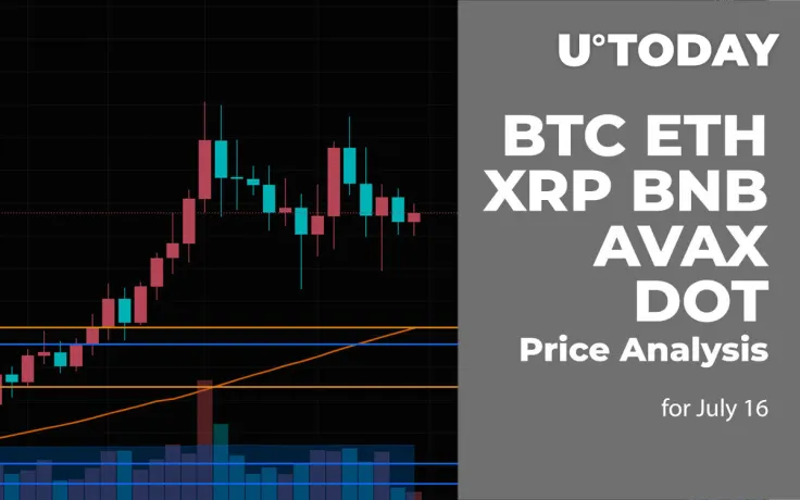 BTC, ETH, XRP, BNB, AVAX and DOT Price Analysis for July 16
