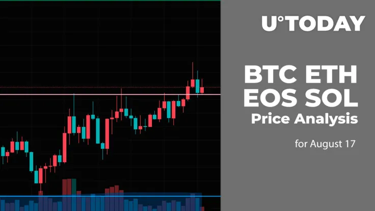 BTC, ETH, EOS and SOL Price Analysis for August 17