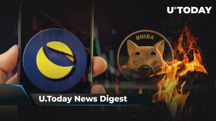 LUNC Close to Plunge to 0, SHIB Burn Rate Spikes 1,502%, Ripple Teams Up with Armin van Buuren’s Label: Crypto News Digest by U.Today