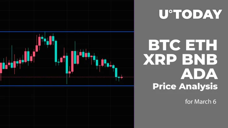 BTC, ETH, XRP, BNB and ADA Price Analysis for March 6