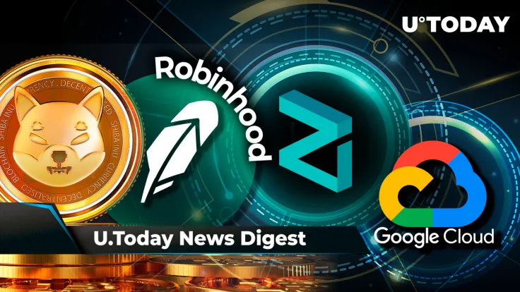 Robinhood Adds Nearly 1 Trillion SHIB in September, Zilliqa Scores Strategic Alliance with Google Cloud, SHIB Member Issues Major Warning to Community: Crypto News Digest by U.Today
