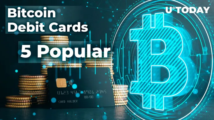 5 Popular Bitcoin Debit Cards 2018