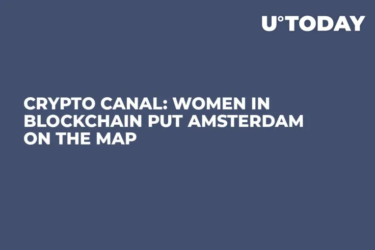 Crypto Canal: Women in Blockchain Put Amsterdam on the Map