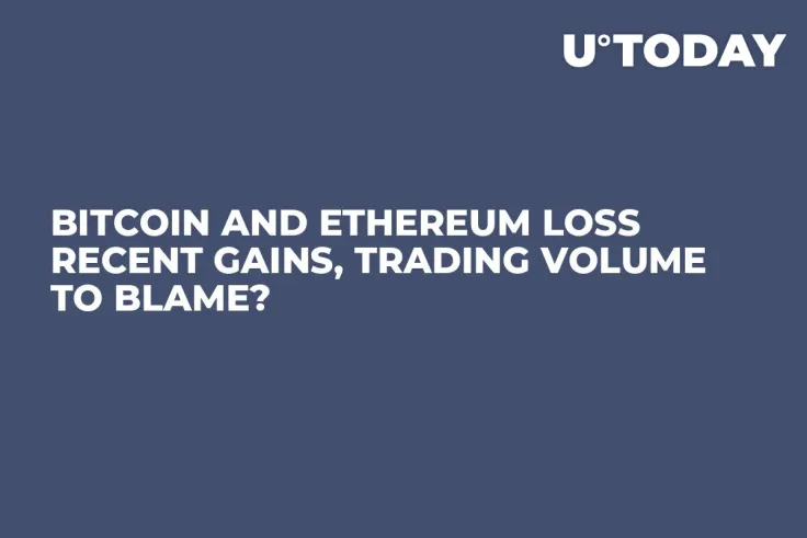 Bitcoin and Ethereum Loss Recent Gains, Trading Volume to Blame?