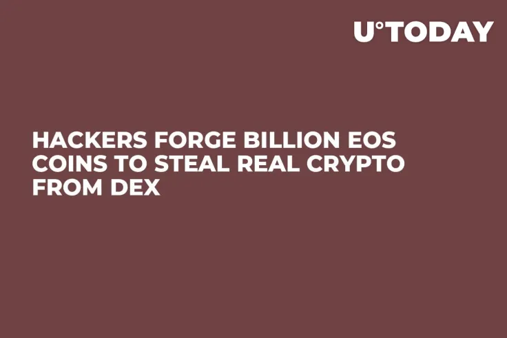 Hackers Forge Billion EOS Coins to Steal Real Crypto From DEX