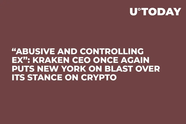 “Abusive and Controlling Ex”: Kraken CEO Once Again Puts New York on Blast Over Its Stance on Crypto 