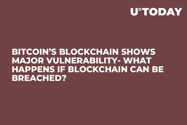 Bitcoin’s Blockchain Shows Major Vulnerability- What Happens If Blockchain Can Be Breached?