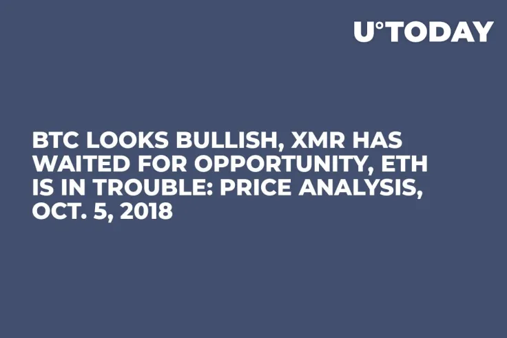 BTC Looks Bullish, XMR Has Waited For Opportunity, ETH Is In Trouble: Price Analysis, Oct. 5, 2018