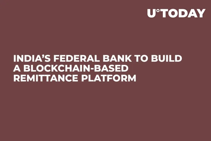 India’s Federal Bank To Build a Blockchain-Based Remittance Platform