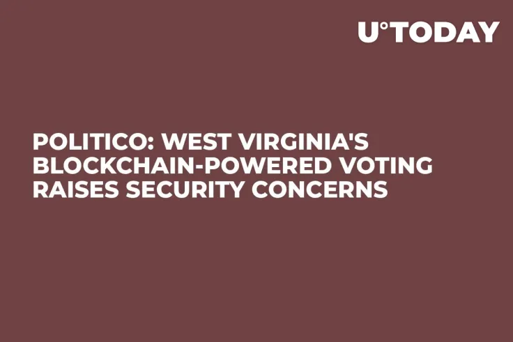Politico: West Virginia's Blockchain-Powered Voting Raises Security Concerns