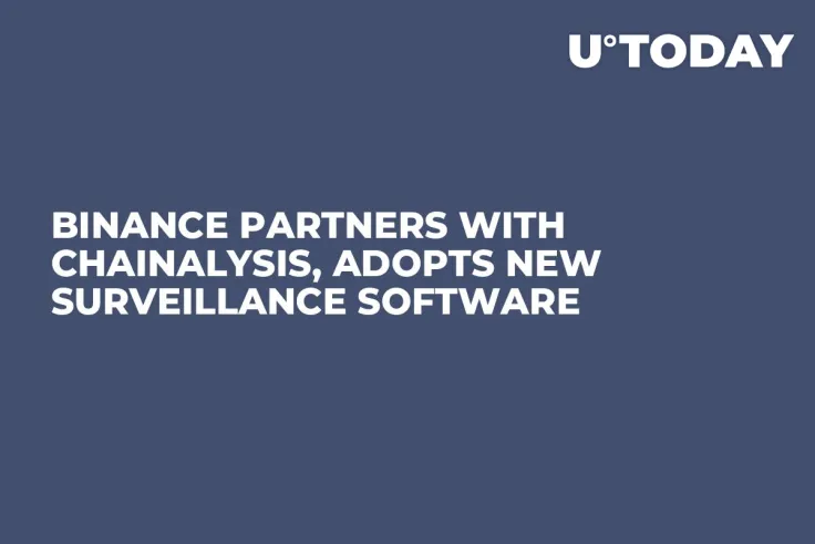 Binance Partners With Chainalysis, Adopts New Surveillance Software