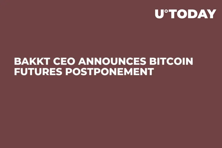Bakkt CEO Announces Bitcoin Futures Postponement  