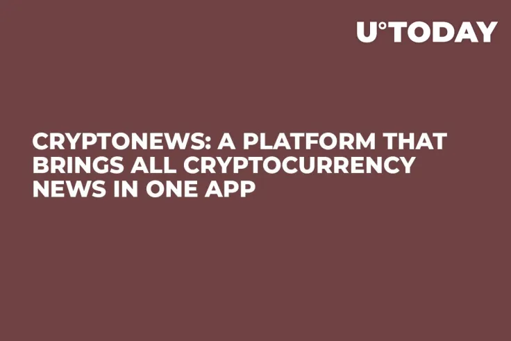 CryptoNews: A Platform That Brings All Cryptocurrency News in One App