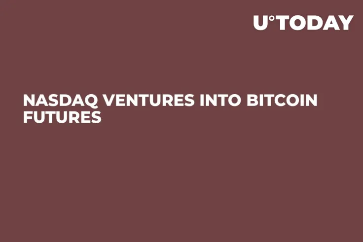 Nasdaq Ventures into Bitcoin Futures