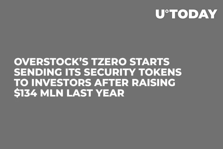 Overstock’s tZERO Starts Sending Its Security Tokens to Investors After Raising $134 Mln Last Year