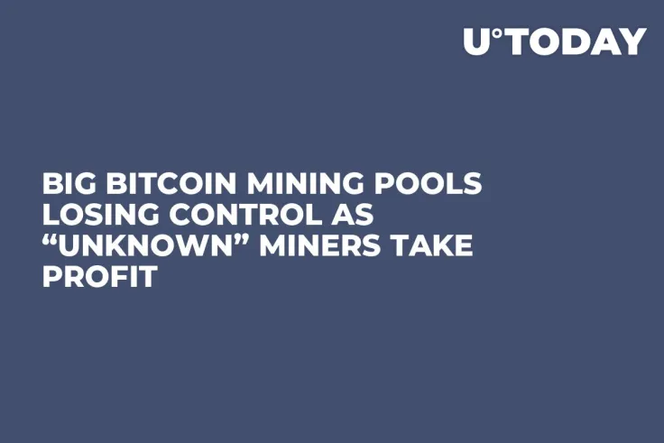 Big Bitcoin Mining Pools Losing Control as “Unknown” Miners Take Profit