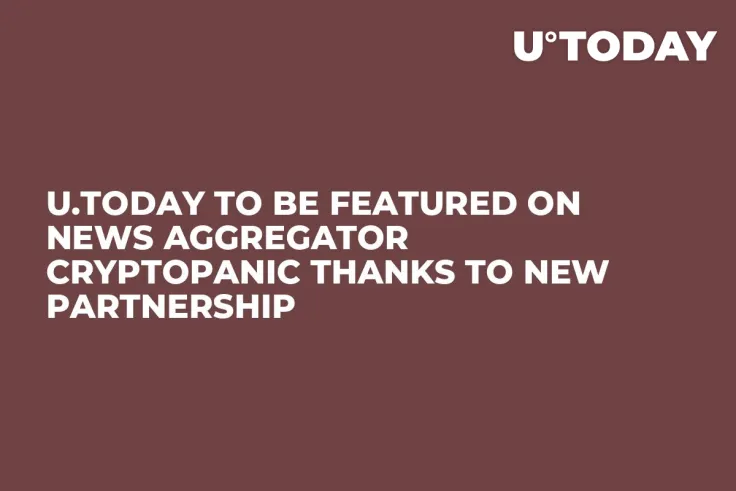 U.Today to Be Featured on News Aggregator CryptoPanic Thanks to New Partnership