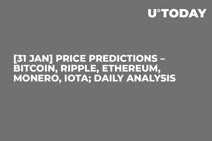 [31 JAN] Price Predictions – Bitcoin, Ripple, Ethereum, Monero, IOTA; Daily Analysis