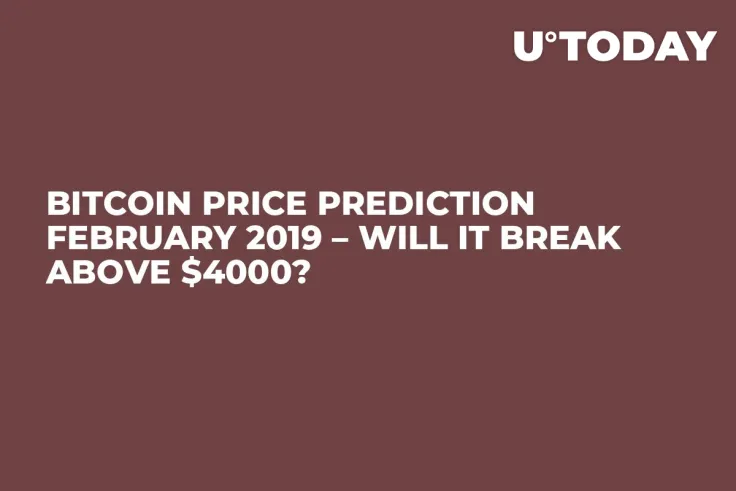 Bitcoin Price Prediction February 2019 – Will It Break Above $4000?