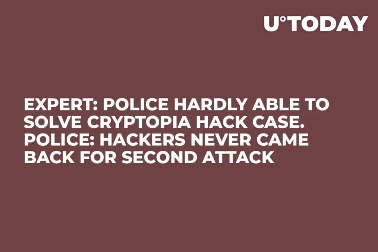 Expert: Police Hardly Able to Solve Cryptopia Hack Case. Police: Hackers Never Came Back for Second Attack