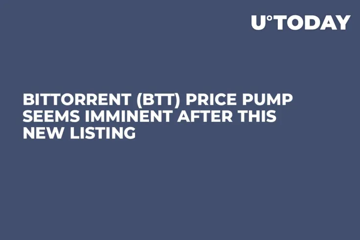 BitTorrent (BTT) Price Pump Seems Imminent After This New Listing