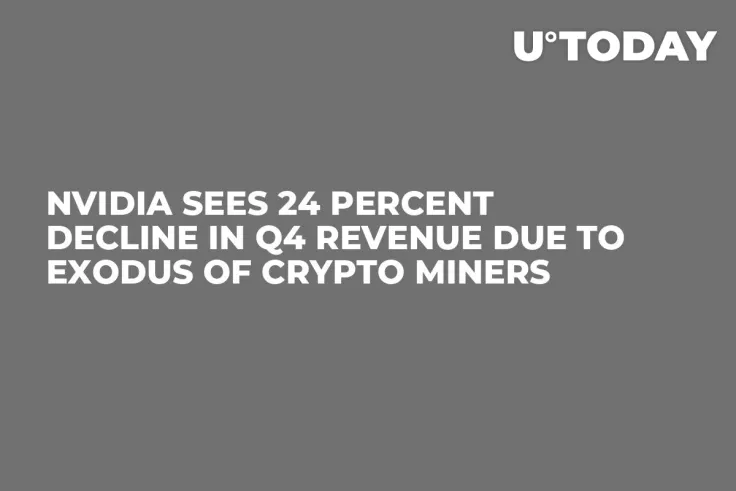 Nvidia Sees 24 Percent Decline in Q4 Revenue Due to Exodus of Crypto Miners 