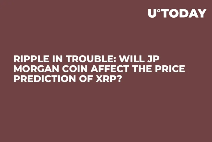 Ripple in Trouble: Will JP Morgan Coin Affect the Price Prediction of XRP?