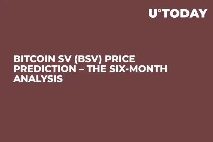 Bitcoin SV (BSV) Price Prediction – The Six-Month Analysis