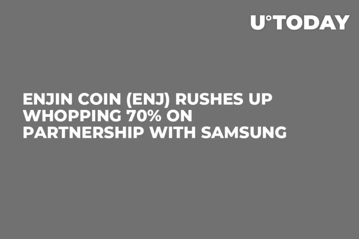 Enjin Coin (ENJ) Rushes up Whopping 70% on Partnership with Samsung