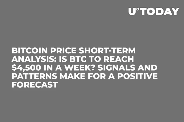 Bitcoin Price Short-Term Analysis: Is BTC to Reach $4,500 in a Week? Signals and Patterns Make for a Positive Forecast