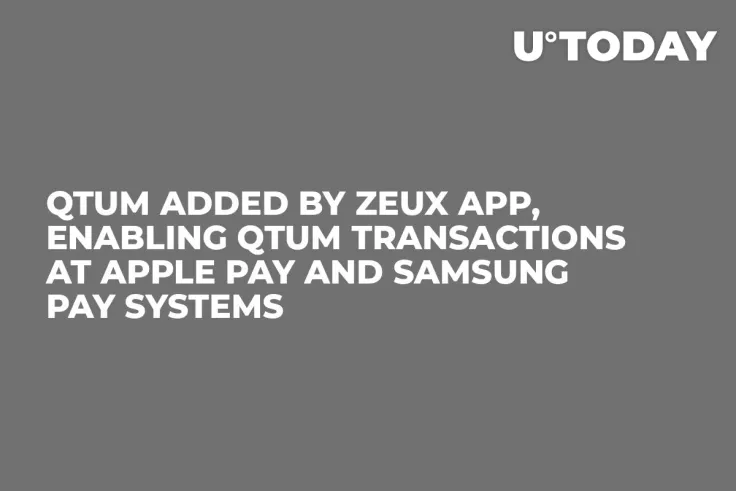 QTUM Added by Zeux App, Enabling QTUM Transactions at Apple Pay and Samsung Pay Systems