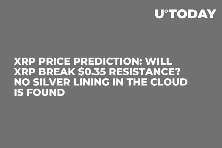 XRP Price Prediction: Will XRP Break $0.35 Resistance? No Silver Lining in the Cloud Is Found