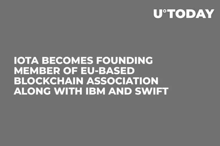 IOTA Becomes Founding Member of EU-Based Blockchain Association Along with IBM and SWIFT 