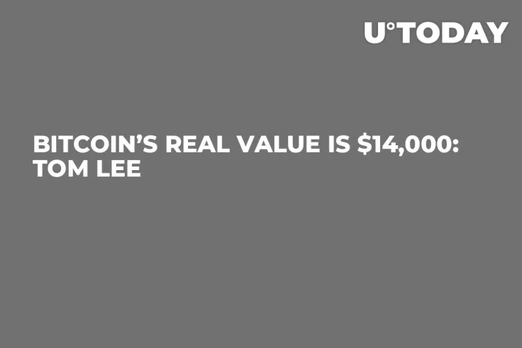 Bitcoin’s Real Value Is $14,000: Tom Lee  