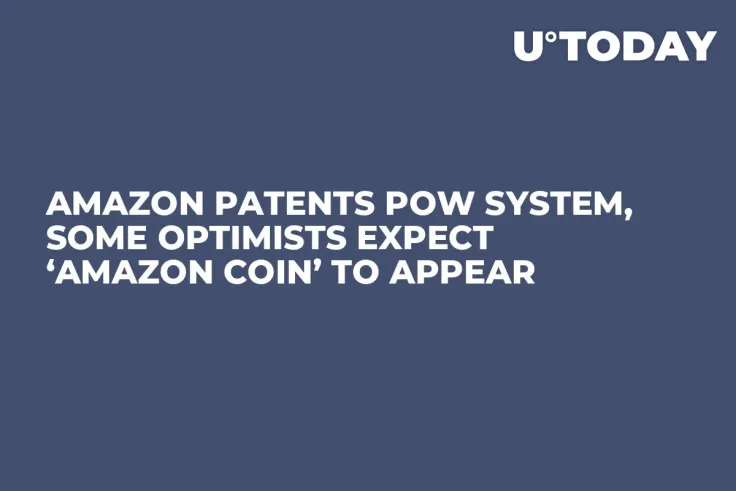 Amazon Patents PoW System, Some Optimists Expect ‘Amazon Coin’ to Appear